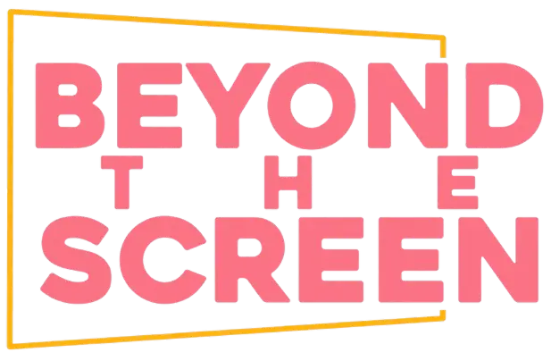 Beyond the Screen